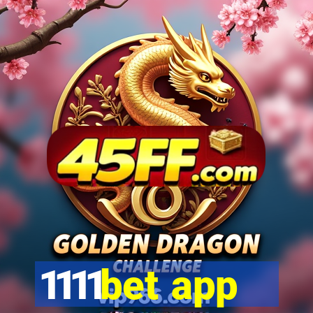 1111bet app